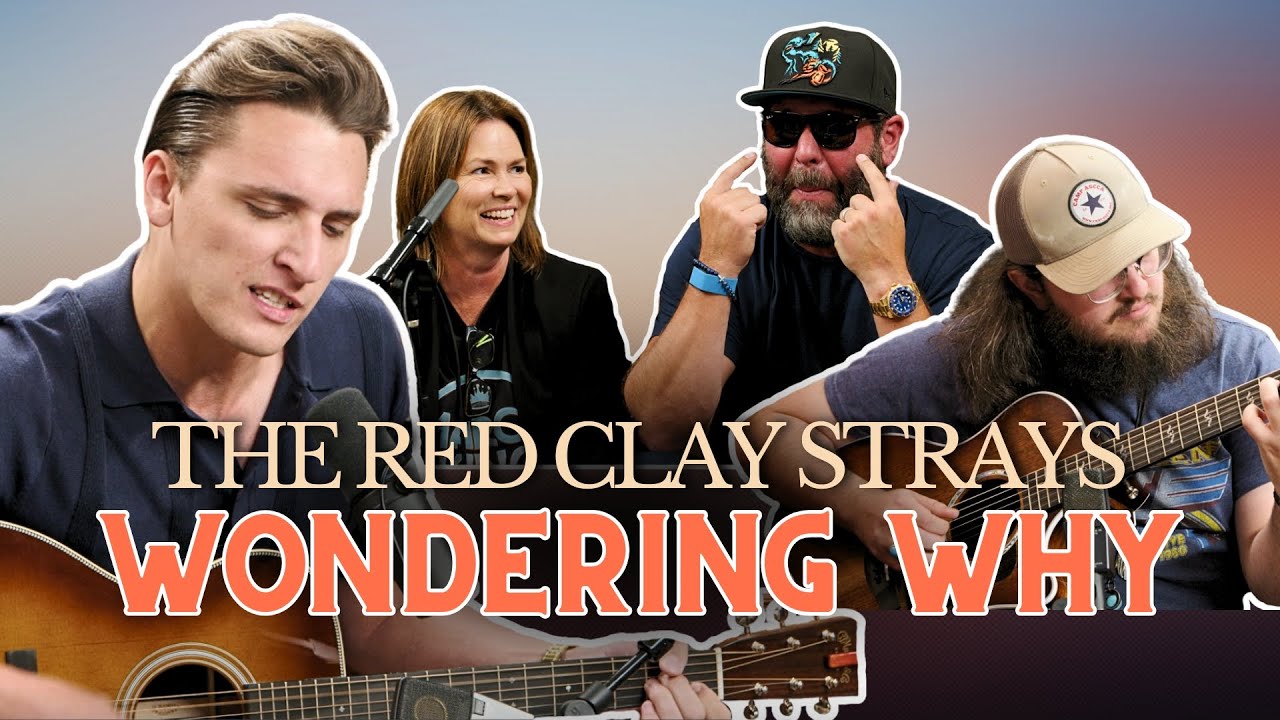 The Red Clay Strays - Wondering Why | Bertcast Unplugged