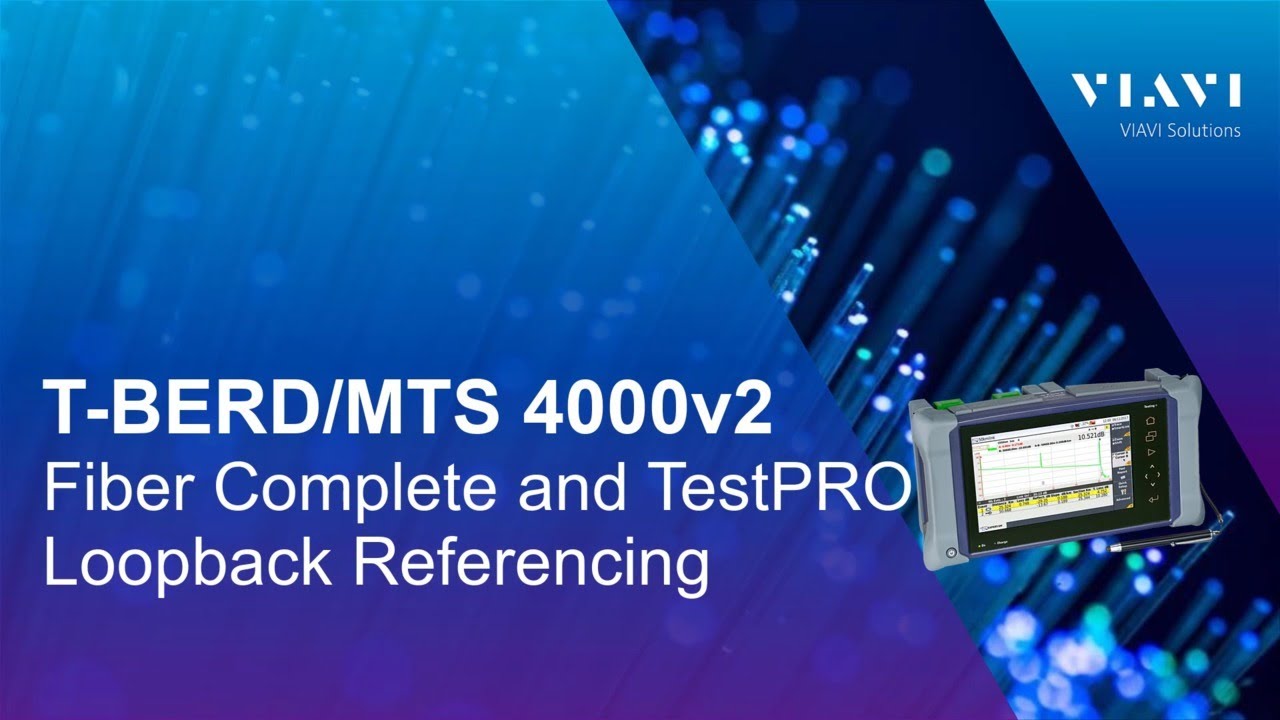 T-BERD 4000v2 - Fiber Complete/ TestPRO, Loopback Reference