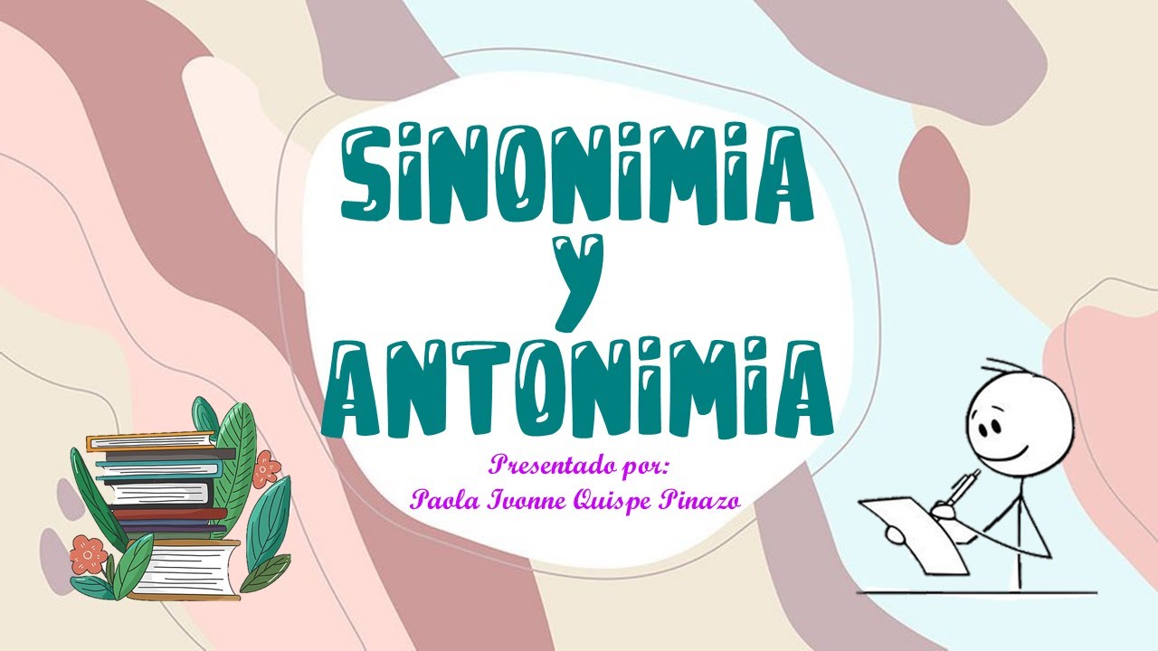 SINONIMIA Y ANTONIMIA