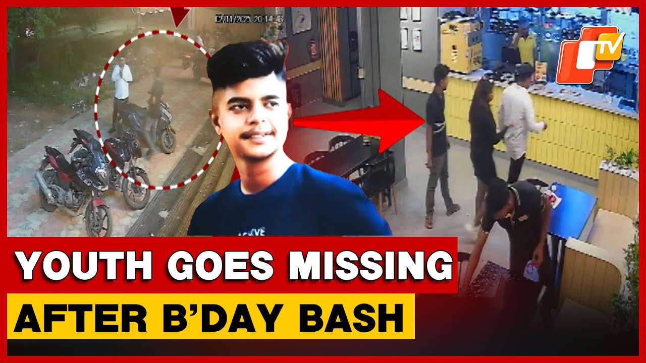 Khordha Youth Goes Missing After Birthday Party In Bhubaneswar