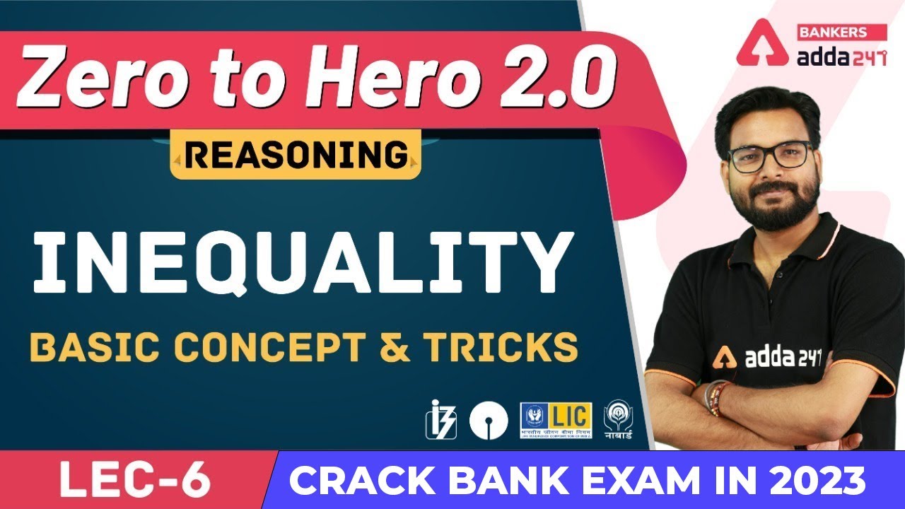Inequality Reasoning Basic Concept & Tricks (L-2) | Banking Foundation Adda247 (Class-8)