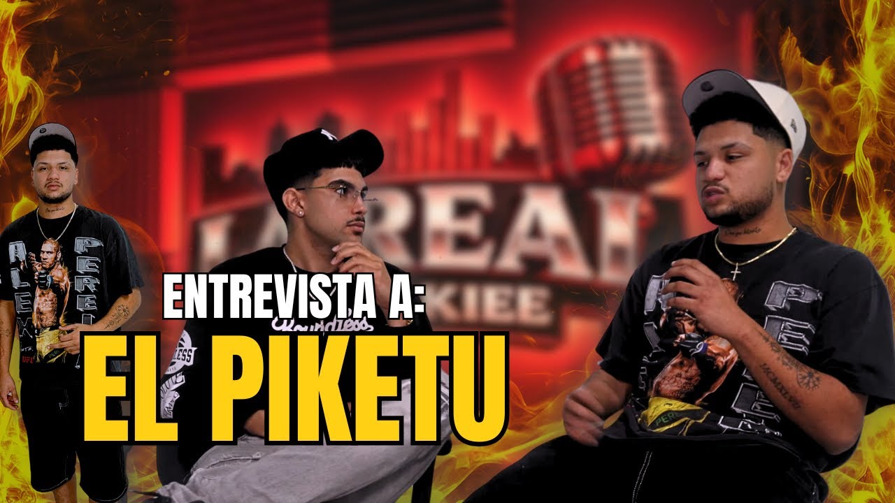 ‼️ ENTREVISTA CON EL PIKETU🔥🎙️