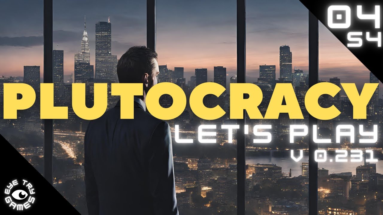 Don't Panic - New Update - Fresh Start: Let's Play Plutocracy S4 Ep04