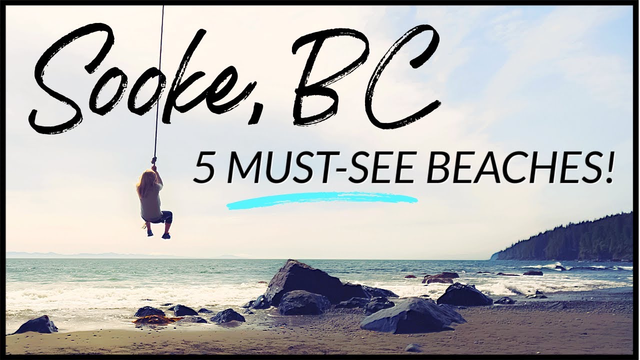 BEACHES AROUND THE WORLD | 5 Beaches To Visit In Sooke, BC! #sooke #sookebc #vancouverislandbeaches