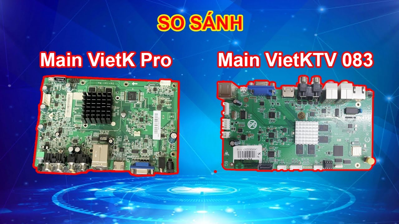 So sánh Main VietK Pro và Main VietKTV 083 | A88