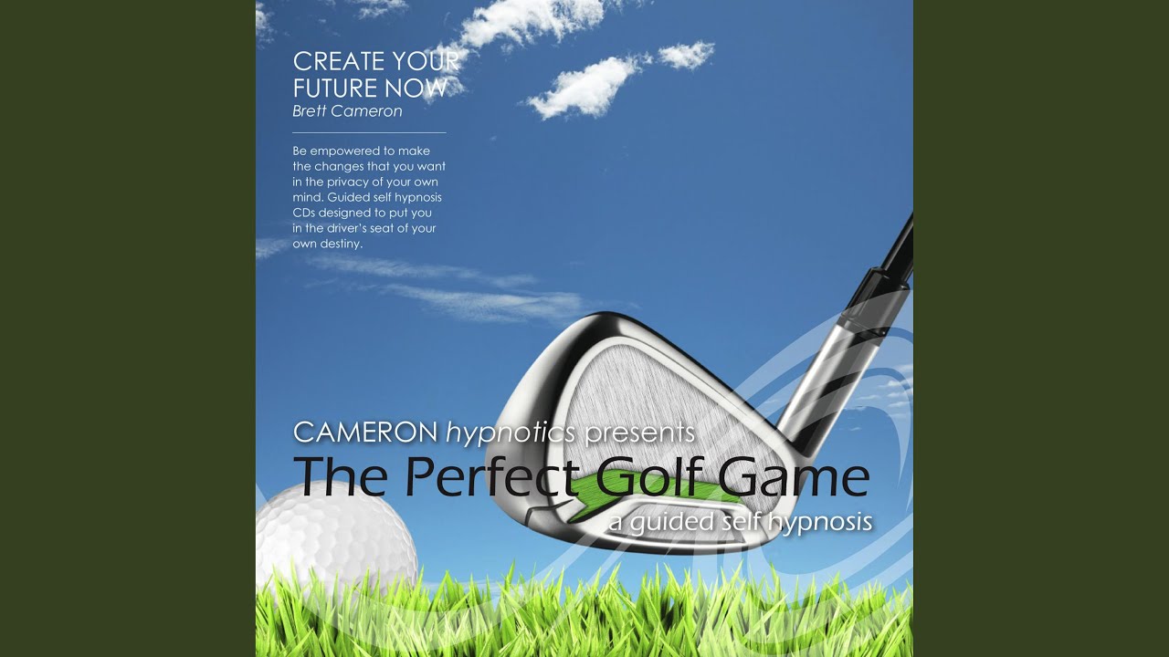 The Perfect Golf Game Self Hypnosis