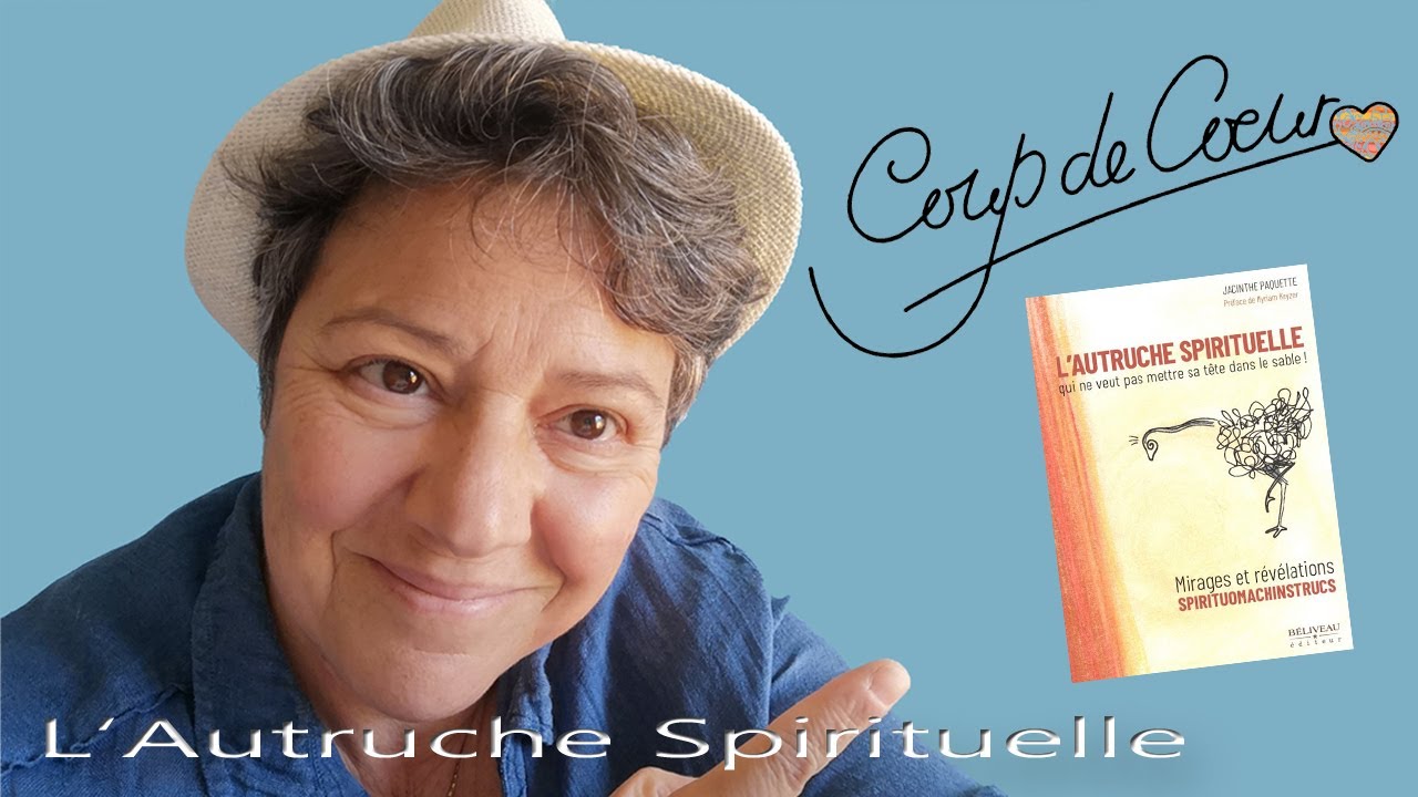 L'AUTRUCHE SPIRITUELLE , qui ne veut pas mettre sa t&ecirc;te dans le sable ! de Jacinthe Paquette