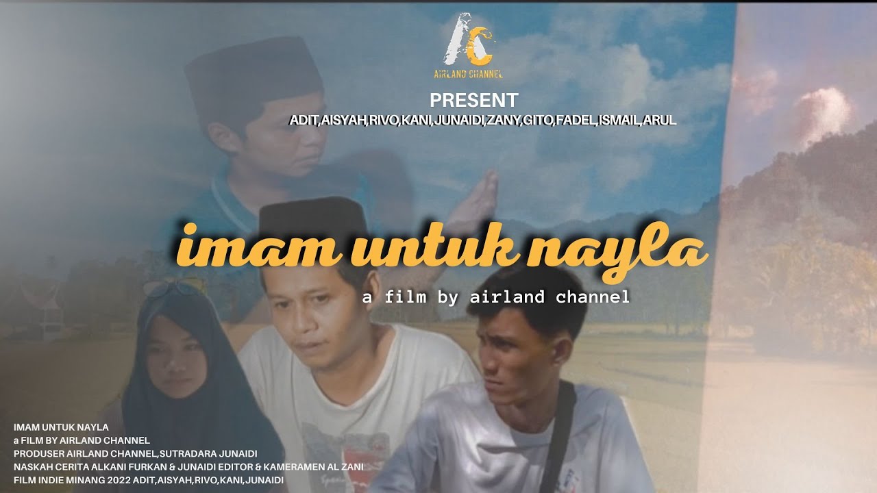 FILM MINANG || IMAM UNTUK NAYLA || FILM MINANG TERBARU FULL MOVIE 2022