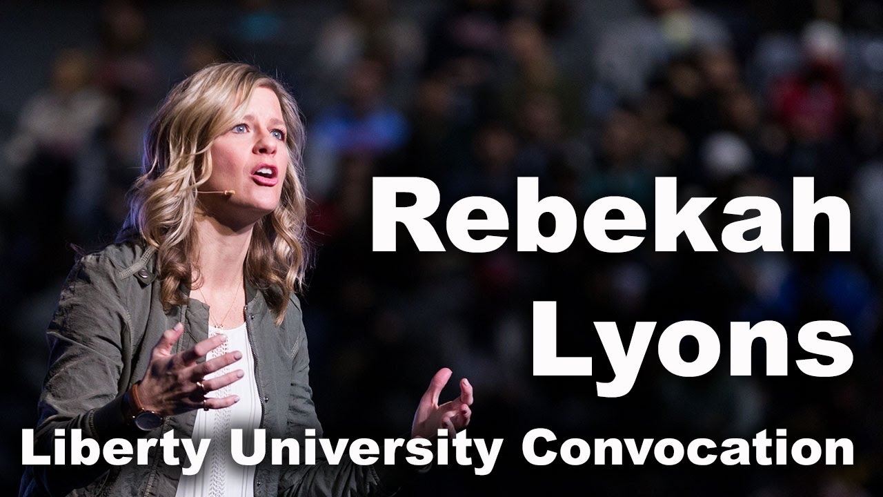 Rebekah Lyons - Liberty University Convocation