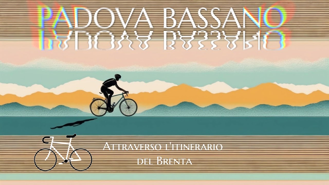 Percorso Gravel Padova Bassano attraverso l'itinerario del Brenta