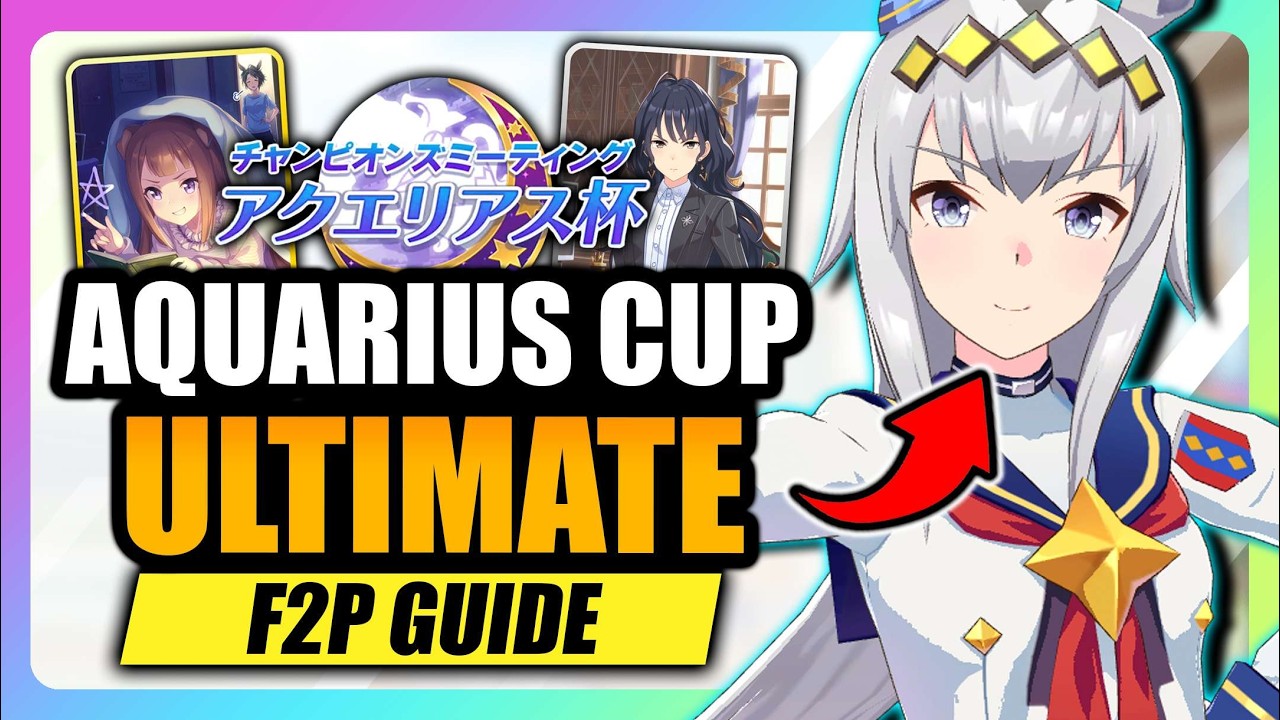 Aquarius Cup Umamusume (FULL F2P GUIDE) How To Win, Build, Team, Prep, ETC - Uma Musume Aquarius Cup