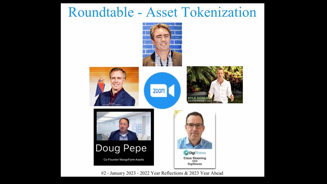 ROUNDTABLE- ASSET #Tokenization - #2 - 2022 Year Reflections & 2023 Year Ahead