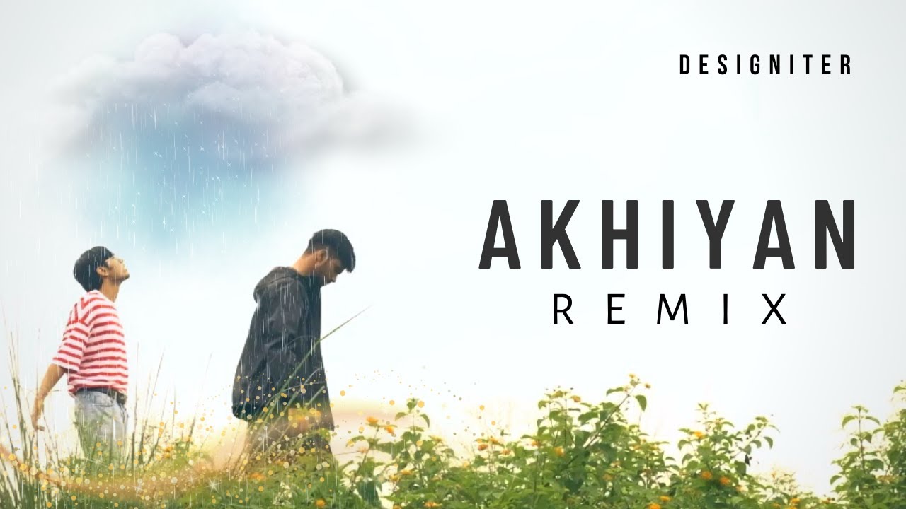 Mitraz - Akhiyan (Designiter Remix) | Indie pop