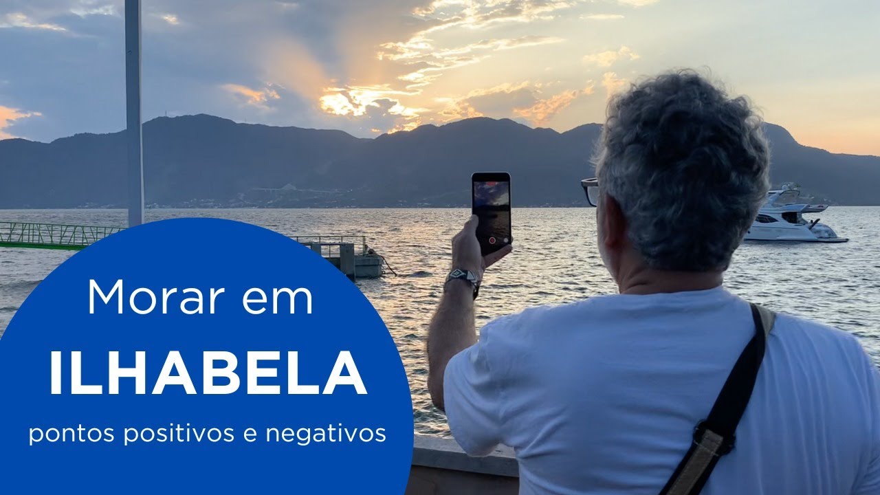 MORAR EM ILHABELA - PONTOS POSITIVOS E NEGATIVOS