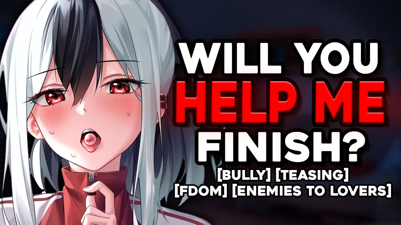 Dominant Bully Makes You 