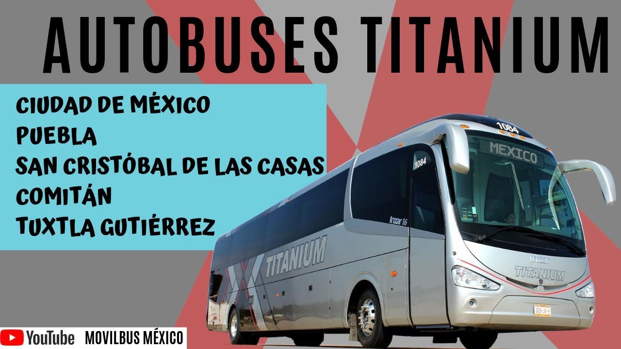 Las mejores líneas de bajo costo en México: Autobuses TITANIUM