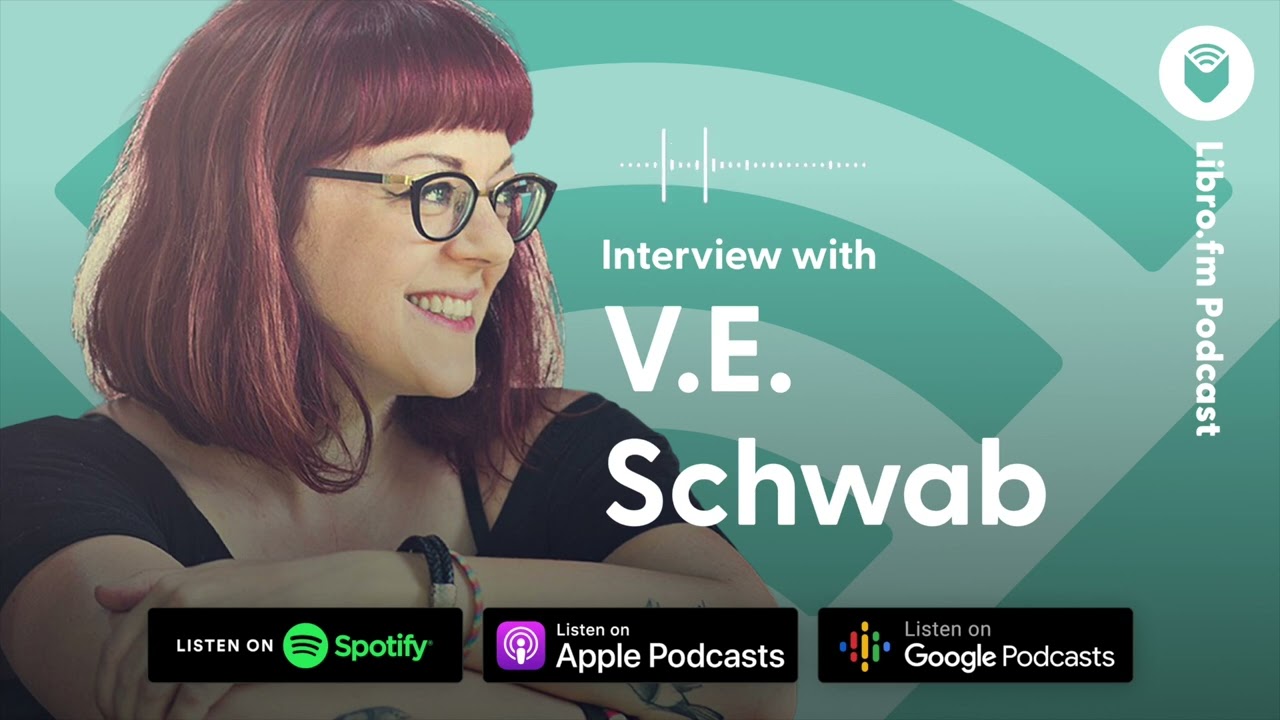 Interview with V. E. Schwab (Author of The Invisible Life Of Addie La Rue)  Libro.fm Podcast – Ep 17