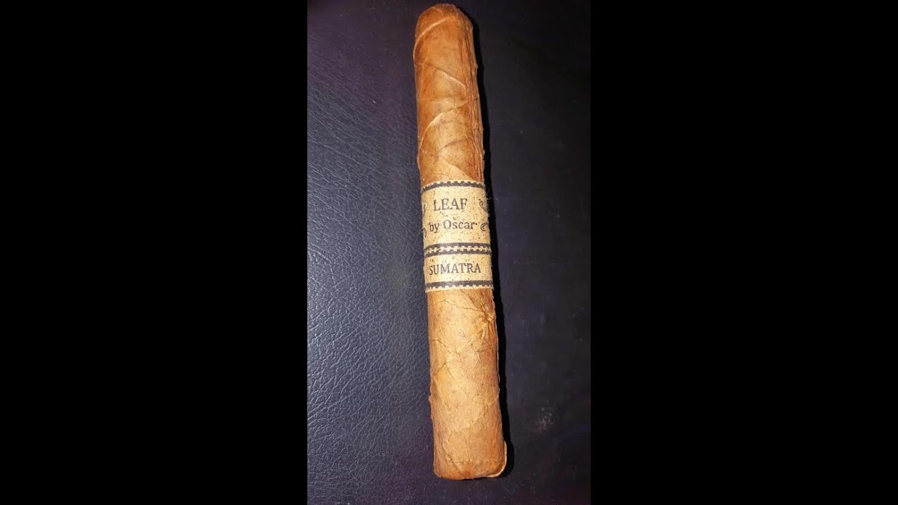 Leaf by Oscar Sumatra cigar review