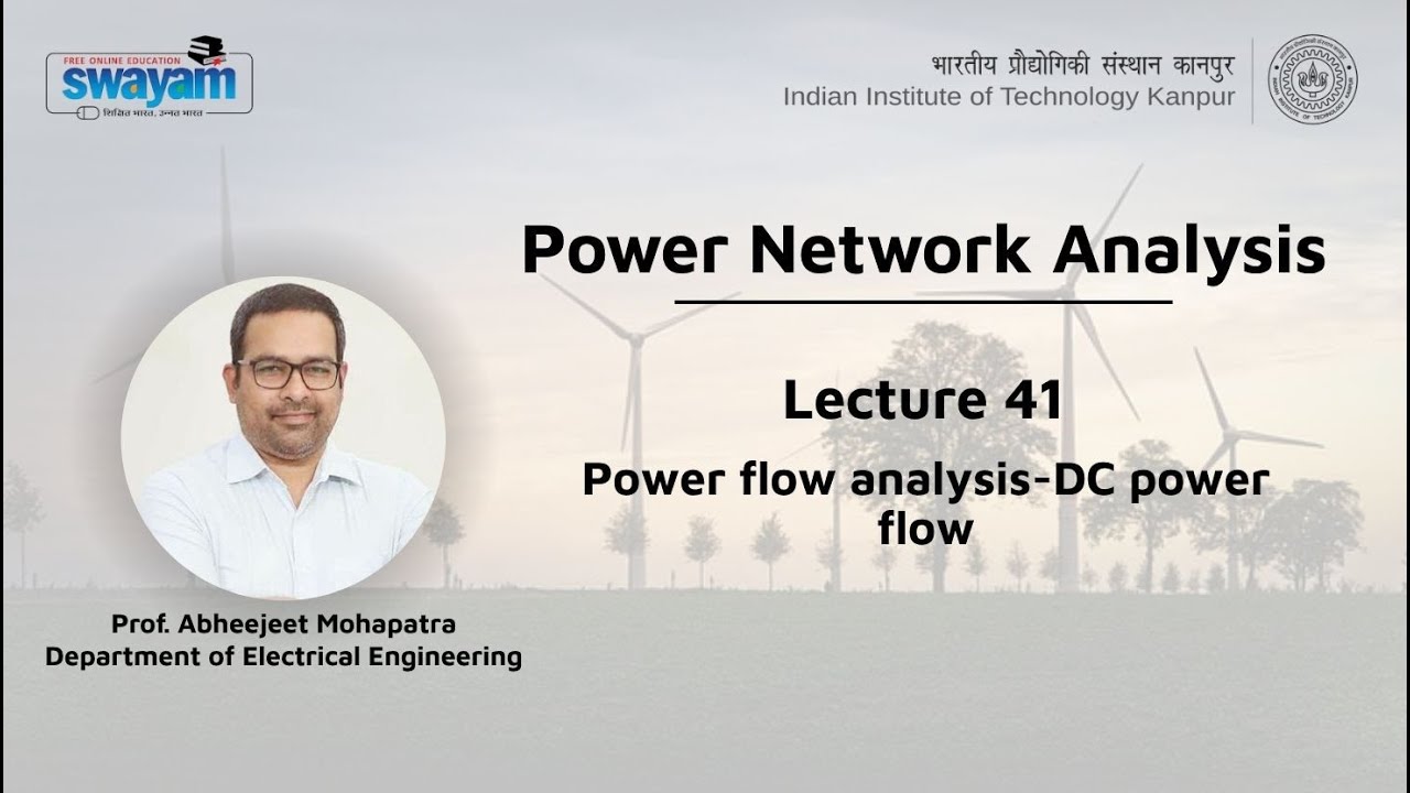Lecture 41: Power flow analysis-DC power flow