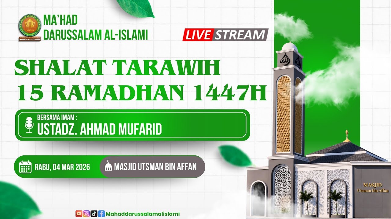 SHOLAT TARAWIH MALAM 15 RAMADHAN 1447H - IMAM :USTADZ. AHMAD MUFARID