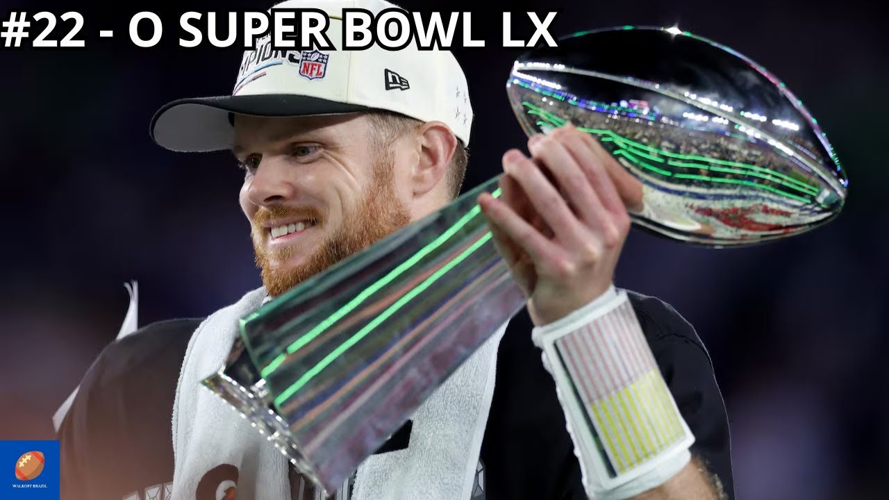 WALKOFF BRAZIL #22 - O SUPER BOWL LX