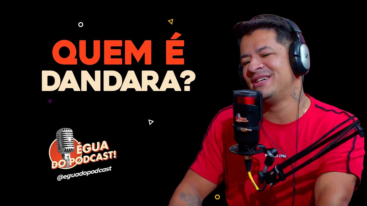 &Eacute;GUA DO PODCAST - QUEM &Eacute; DANDARA?