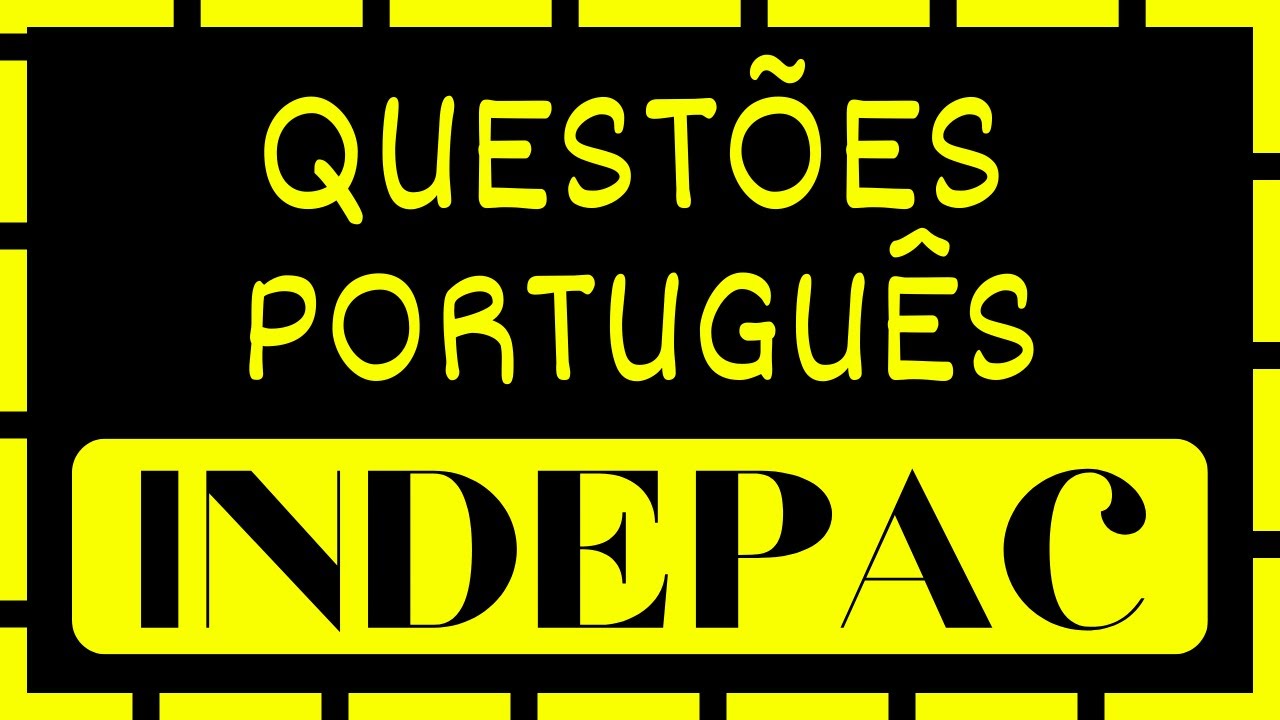 Quest&otilde;es Comentadas de Portugu&ecirc;s da INDEPAC
