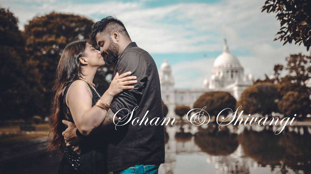 SOHOM AND SHIVANGI ll PREWEDDING ll KOLKATA