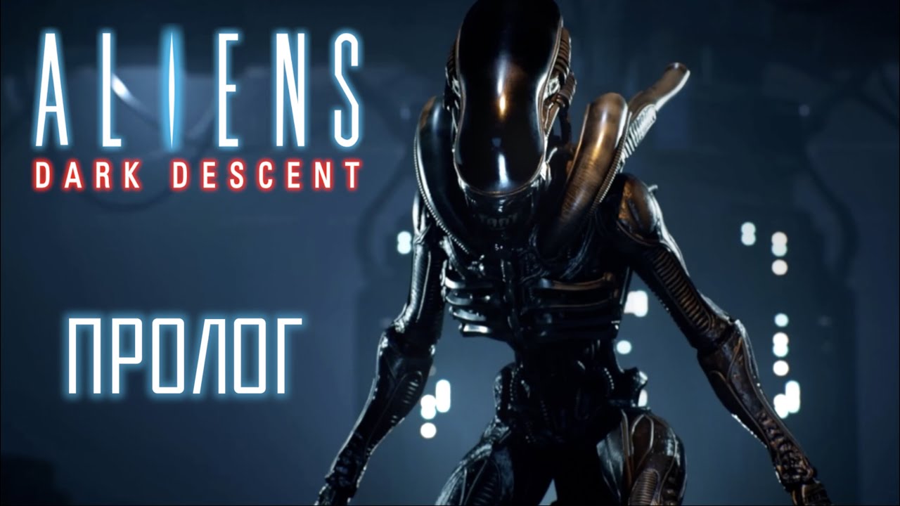 Aliens Dark Descent - Бентонвилль - e00 (LETSPLAY)