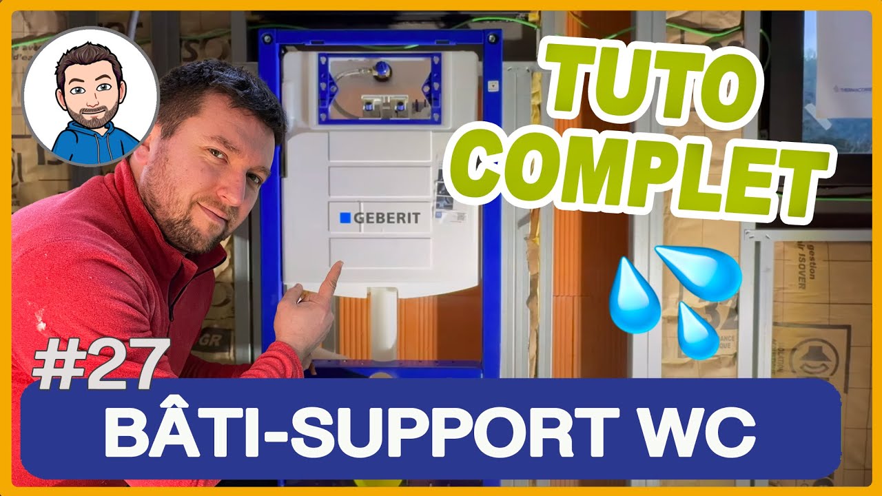 POSE d’un BÂTI-SUPPORT pour WC suspendu - Fixations et raccordement