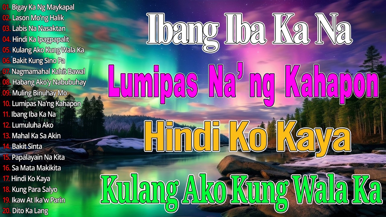 Sabi Mo Ako Lamang 💟 Kung Para Say’o || Tagos Sa Puso 70s 80s 90s || Tagalog OPM Love Songs Medley