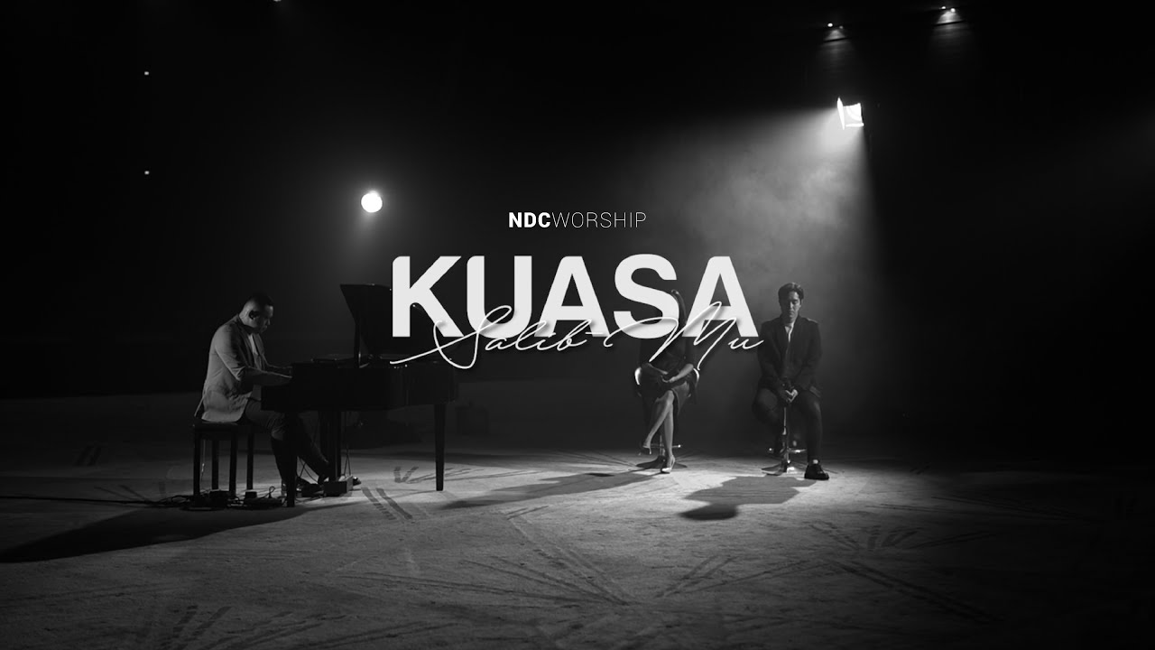 NDC Worship - Kuasa Salib-Mu (Reinterpretation)