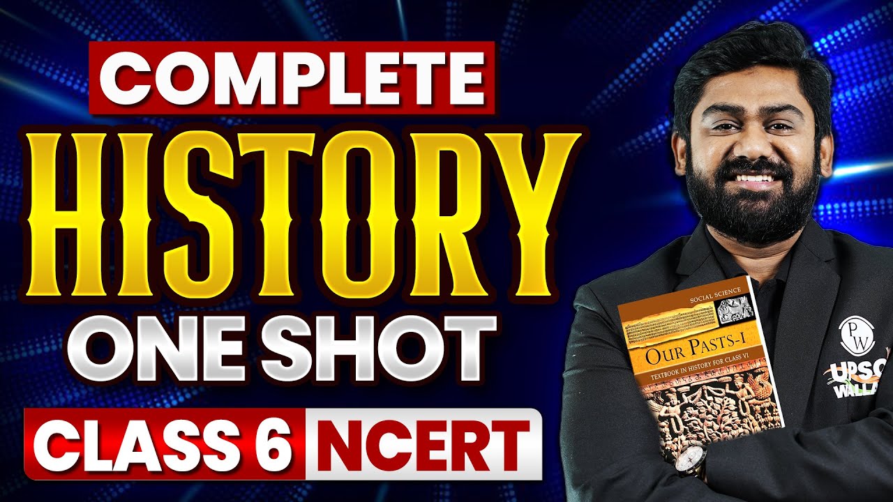 Complete History in 1 Shot! | Class 6th NCERT | Free UPSC Preparation