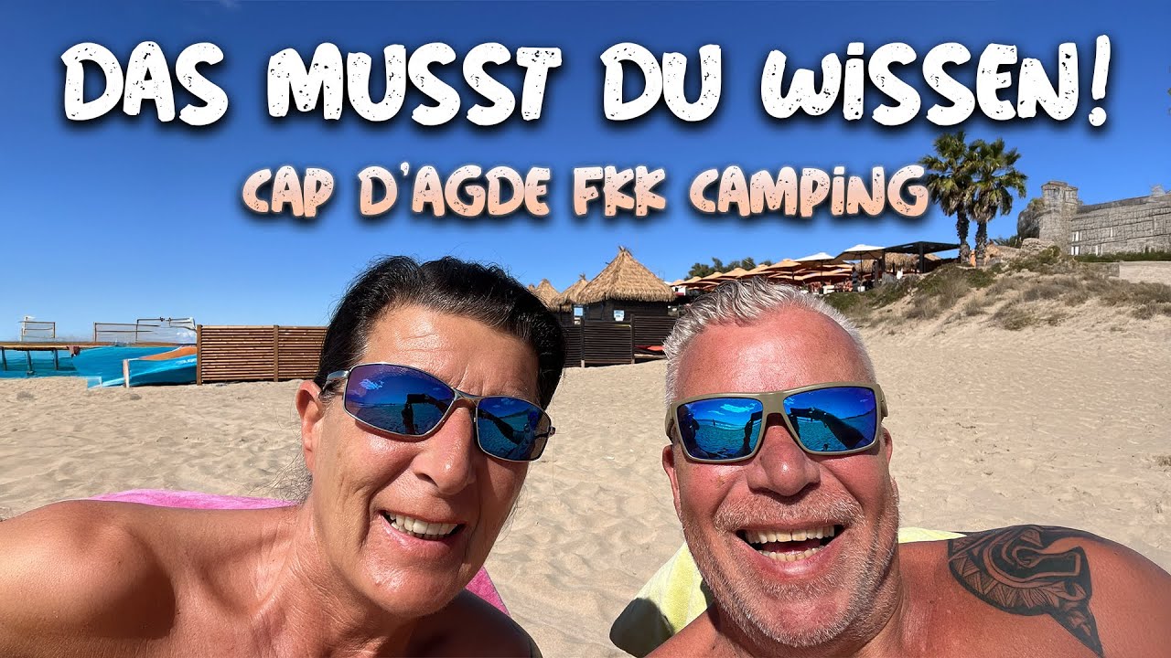 25 Top-Tipps für den FKK Campingplatz René Oltra | Cap d'Agde Village Naturiste 