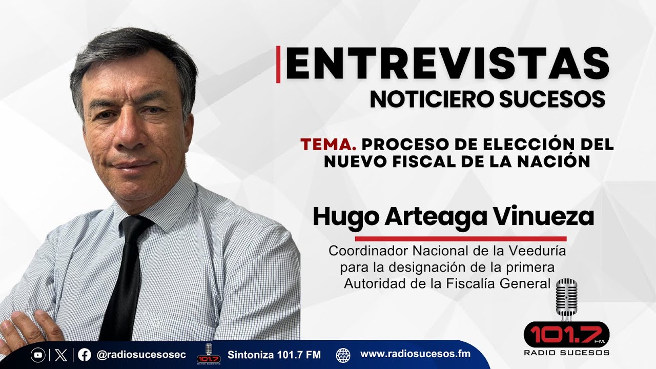 Entrevista Hugo Arteaga Vinueza, Coordinador de la Veeduría para designar Fiscal General del Estado