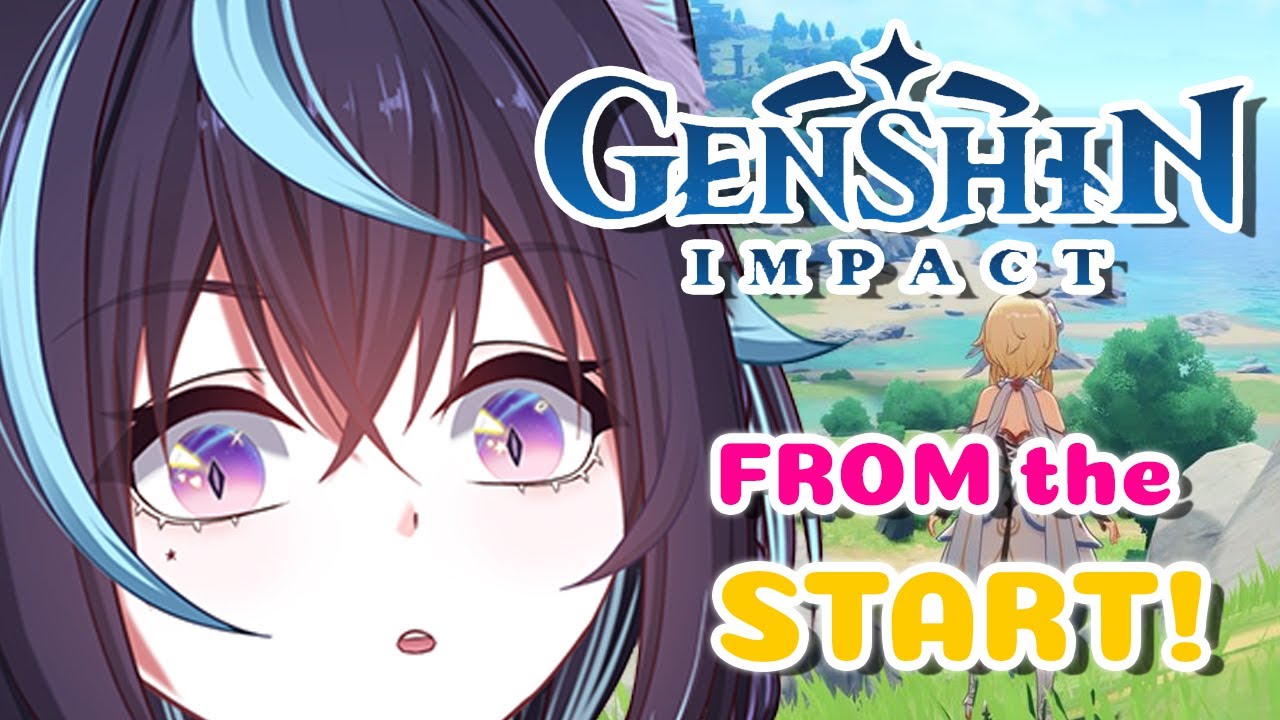 starting GENSHIN again from the very beginning...【Genshin Impact | EN vtuber】