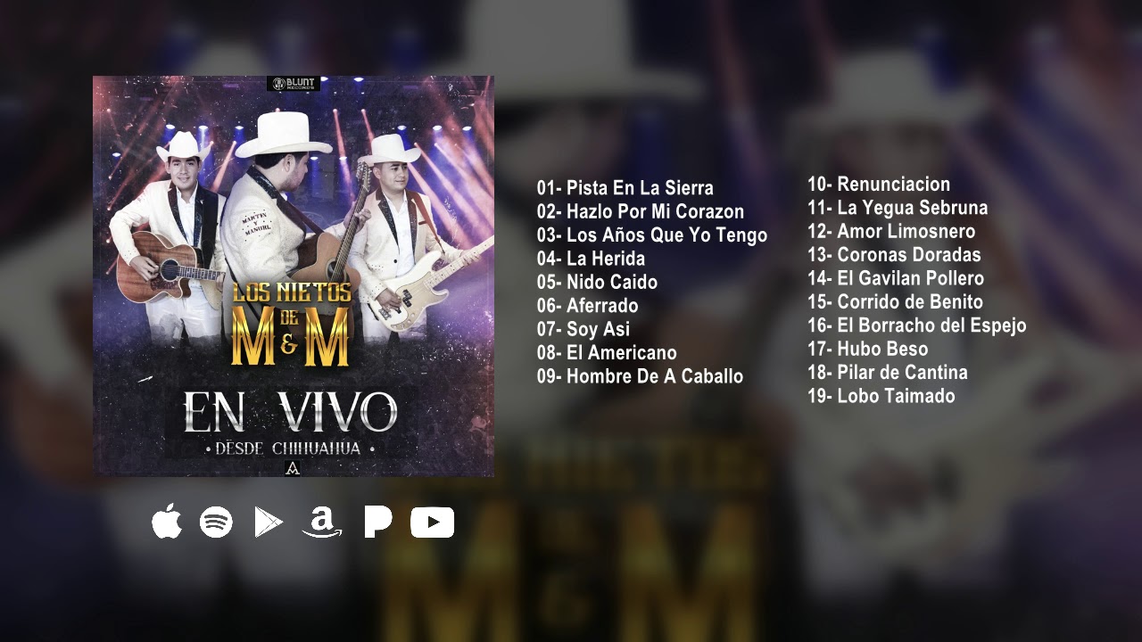 Los Nietos De MyM - Desde Chihuahua (En Vivo)