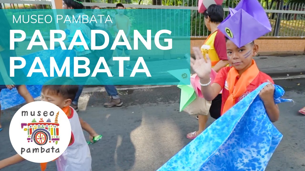 Paradang Pambata | MUSEO PAMBATA