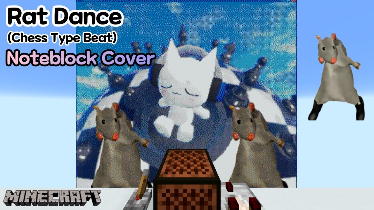 「Rat Dance (Chess Type Beat)」 Minecraft Noteblock Cover || (NBS ver.)