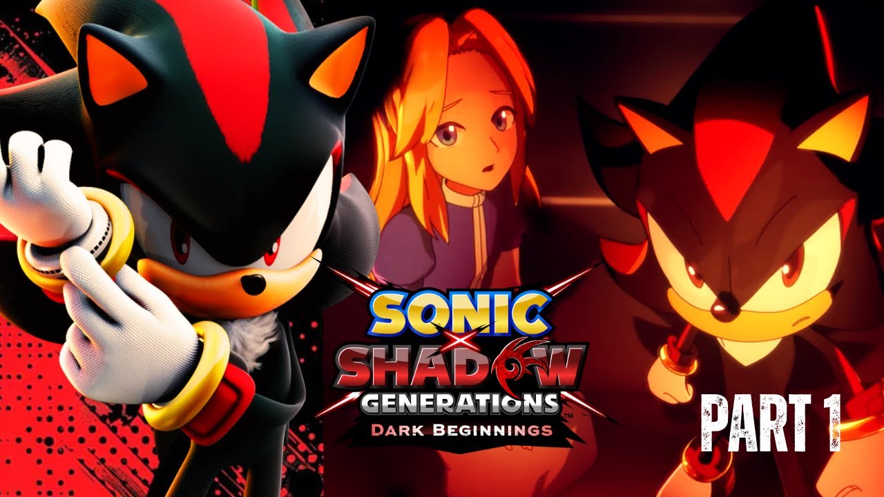 Реакция Шэдоу на Sonic X Shadow Generations: Dark Beginnings (Эпизод 1: Шэдоу и Мария)!