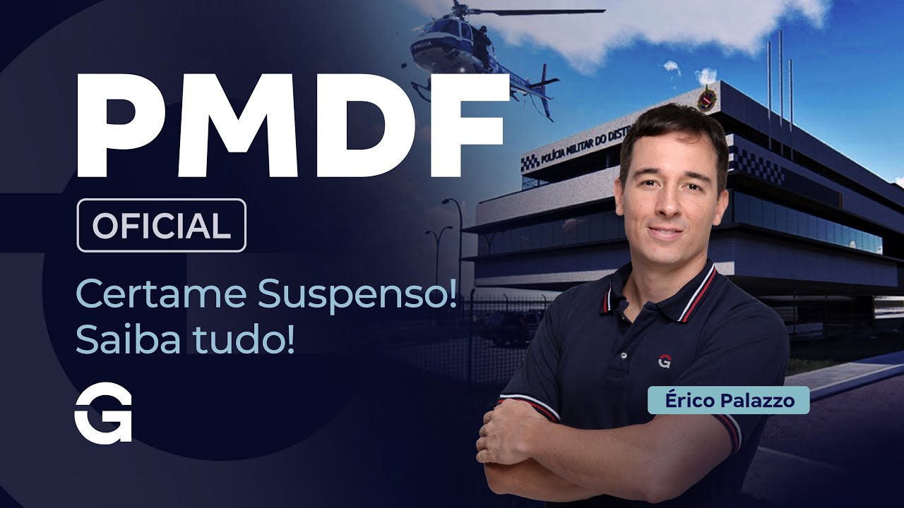 Concurso PMDF Oficial: Certame Suspenso! Saiba tudo!