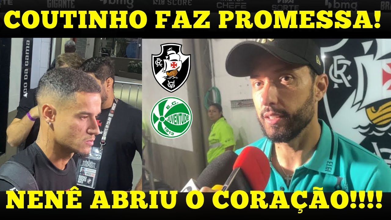 NENÊ SE EMOCIONA AO FALAR DO VASCO! COUTINHO JOGOU TUDO NO VENTILADOR!
