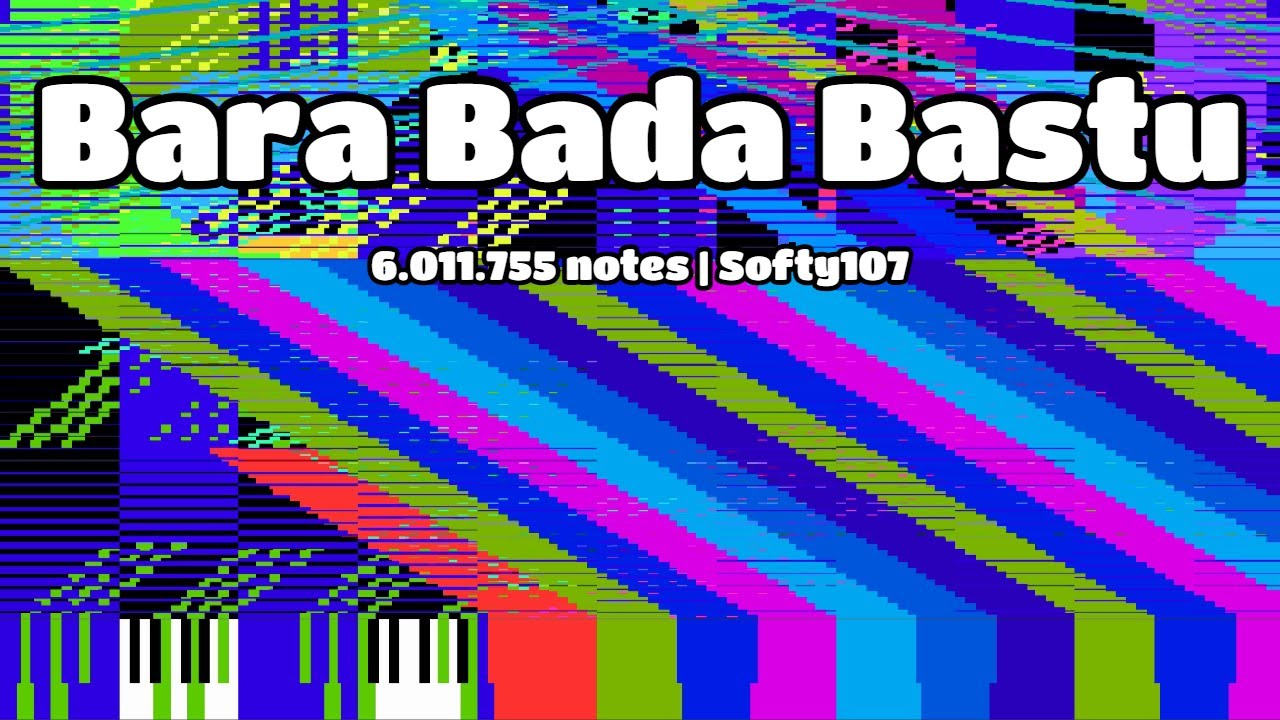 [Black MIDI] Bara Bada Bastu | 6.011.755 notes