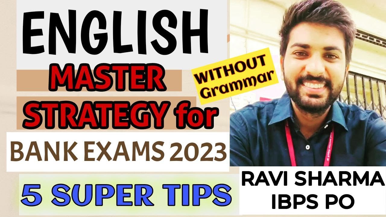 Master English Strategy for Bank Exams 2023| High Marks Guaranteed without grammar | Ravi Sharma