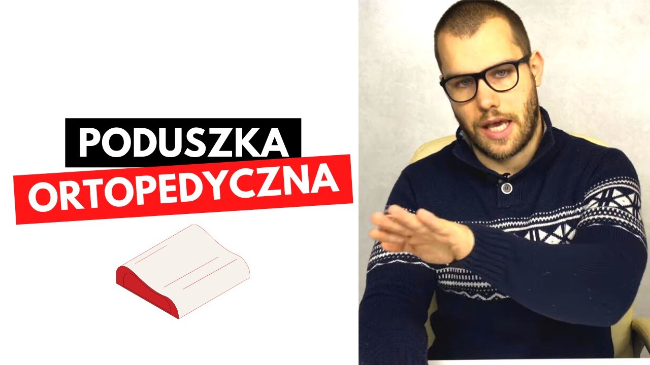 CZY WARTO SPAĆ NA PODUSZCE ORTOPEDYCZNEJ? - PODUSZKA ORTOPEDYCZNA - TOP 3 INFORMACJE !