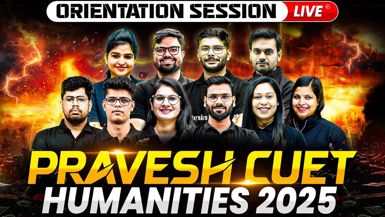 Pravesh Humanities for CUET 2025 | Live Orientation Session | For class 12th Humanities students🤩