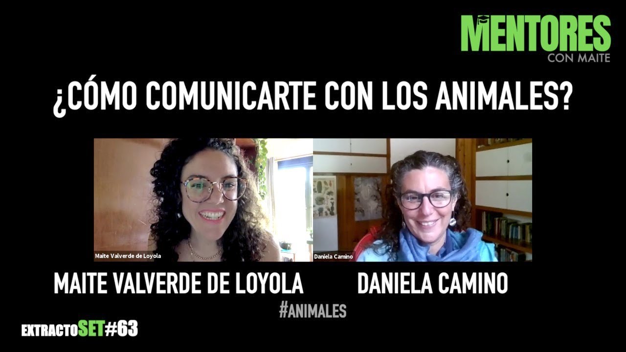 &iquest;C&oacute;mo comunicarte con los animales? - Daniela Camino