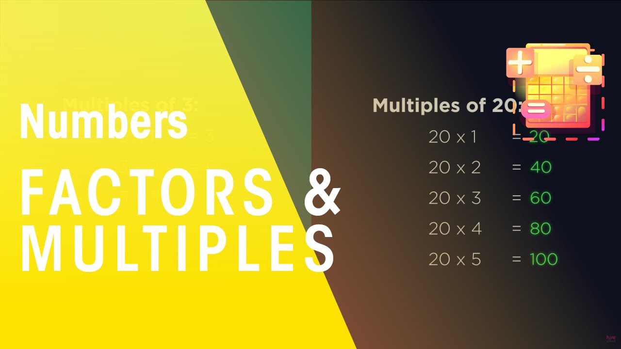 Factors & Multiples | Number | Maths | FuseSchool