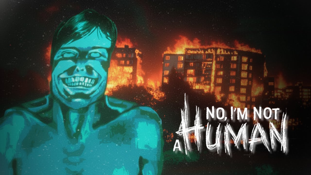 GERGİN KARARLAR VERİYORUZ | NO, I'M NOT A HUMAN  | w/ 