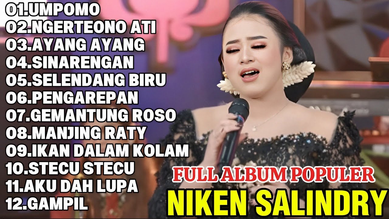 NIKEN SALINDRY-UMPOMO,NGERTEONO ATI,AYANG AYANG I DANGDUT CAMPURSARI TERPOPULER NIKEN SALINDRY